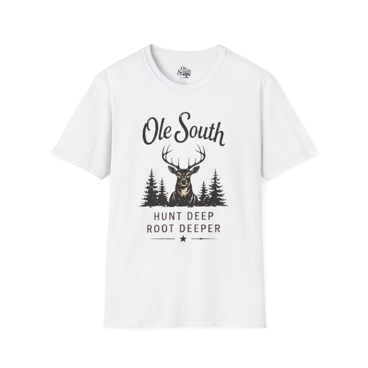 Ole South Deer Hunting T-Shirt — "Hunt Deep Root Deeper" Outdoor Tee