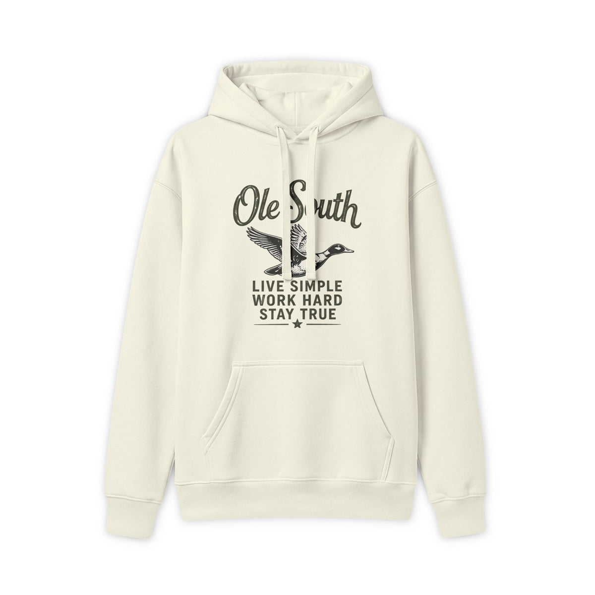 Ole South Duck Hoodie - "Live Simple, Work Hard, Stay True" Rustic Pullover