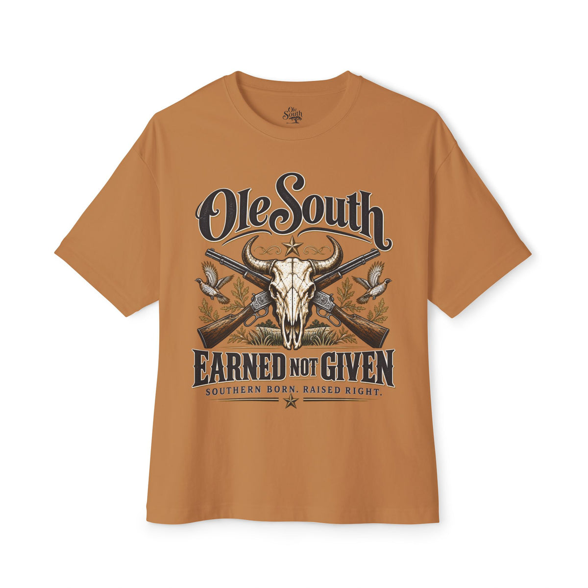 Ole South 'Earned Not Given' Graphic Tee — Southern Born Rustic Skull Design