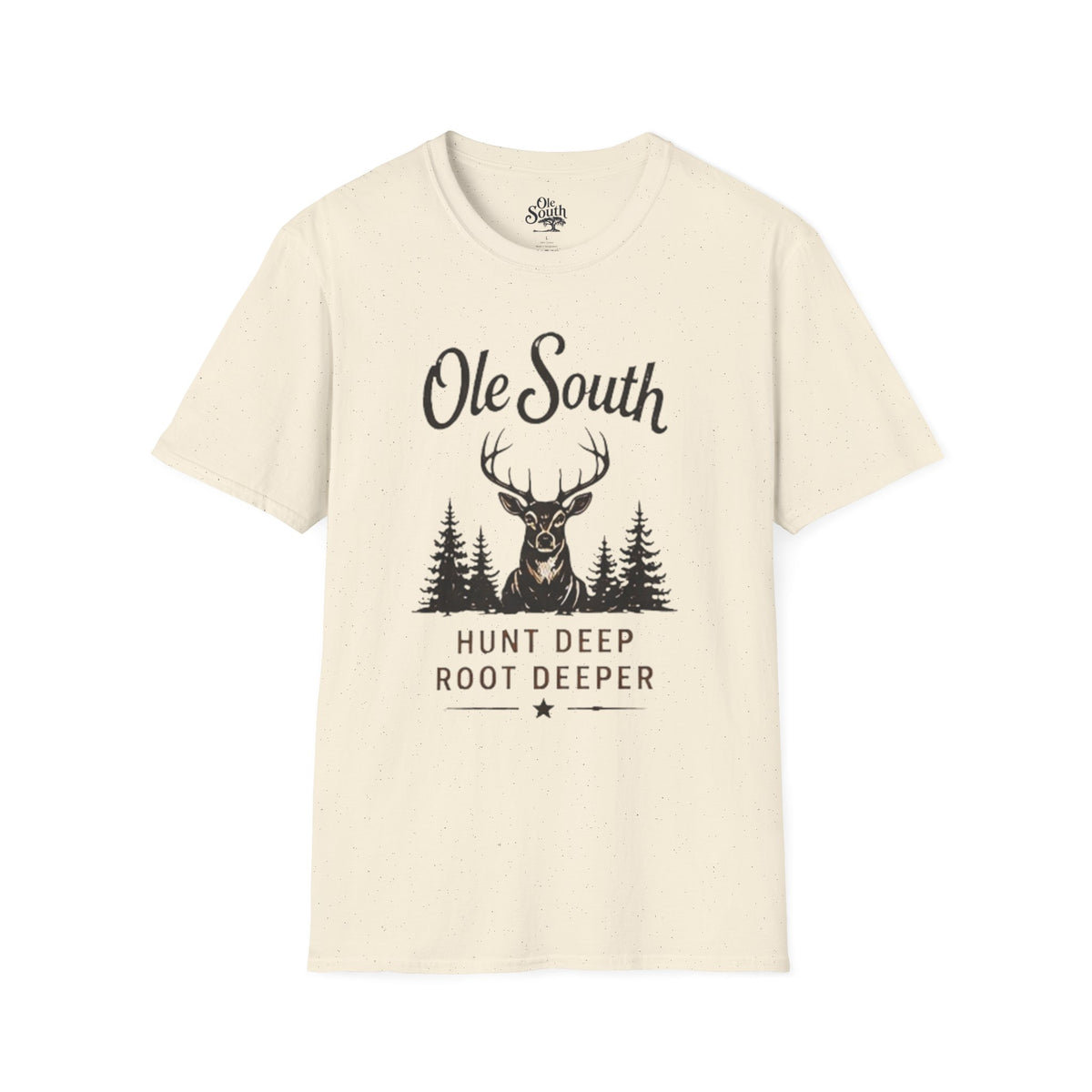 Ole South Deer Hunting T-Shirt — "Hunt Deep Root Deeper" Outdoor Tee