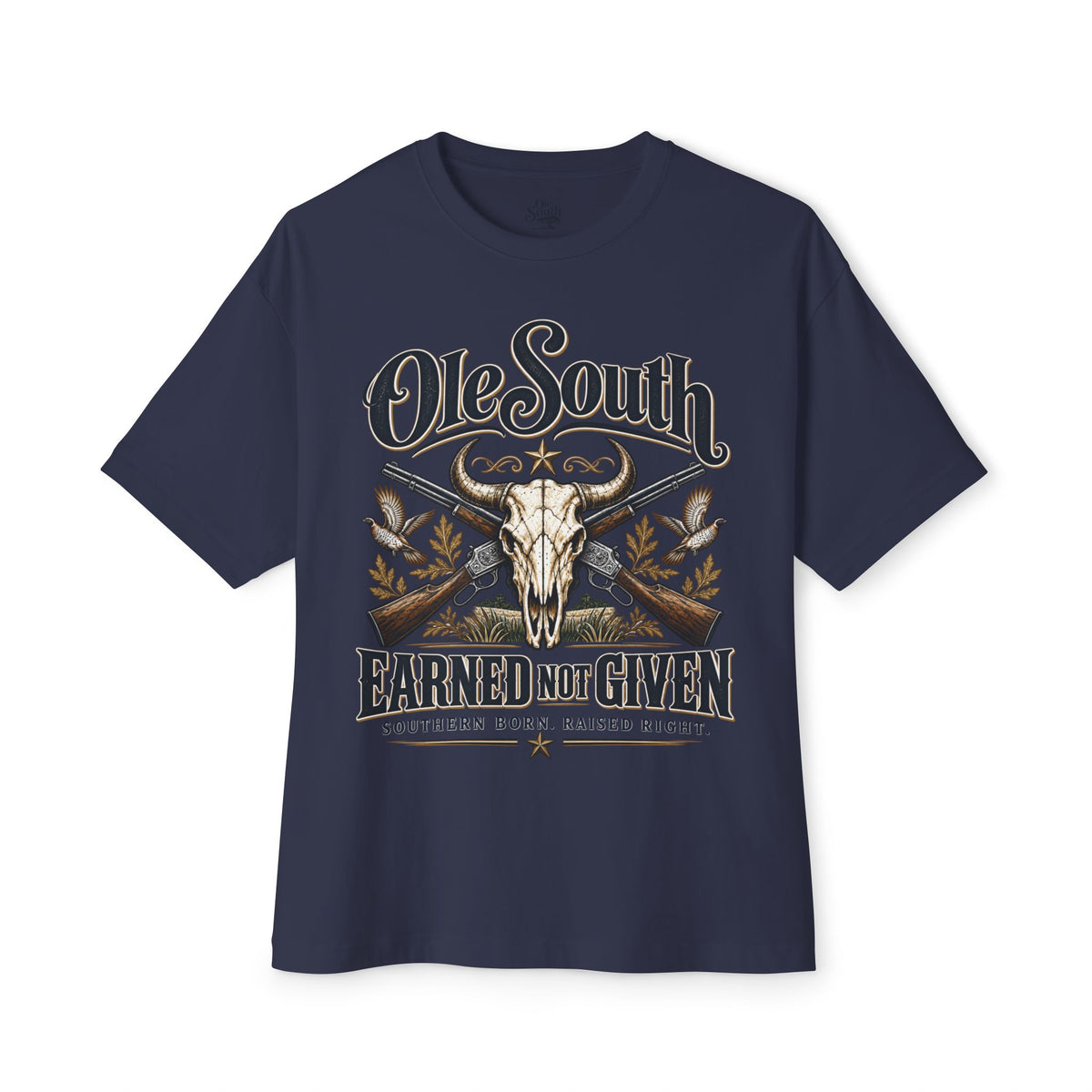Ole South 'Earned Not Given' Graphic Tee — Southern Born Rustic Skull Design