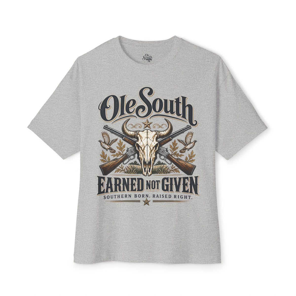 Ole South 'Earned Not Given' Graphic Tee — Southern Born Rustic Skull Design
